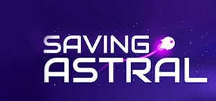 Saving Astral