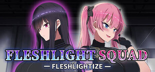 Fleshlight Squad - Fleshlightize -