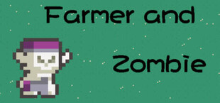 Farmer and Zombie