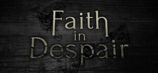 Faith in Despair