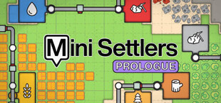 Mini Settlers: Prologue