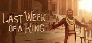 Last Week of a King