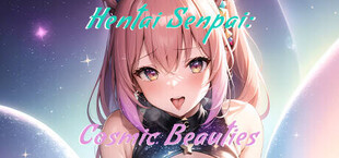 Hentai Senpai: Cosmic Beauties