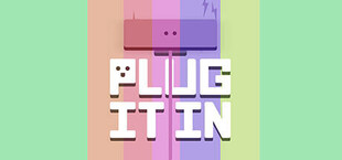 PLUG IT IN