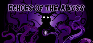 Echoes of the Abyss