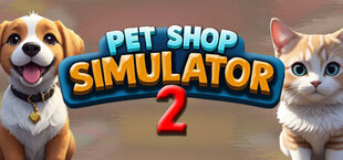 Exotica Pet Shop Simulator 2