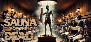 Sauna of the DEAD