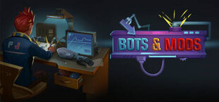 Bots & Mods