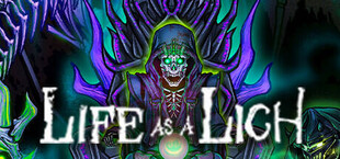 Life as a Lich