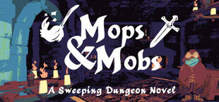 Mops & Mobs: A Sweeping Dungeon Novel