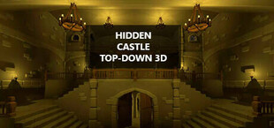 Hidden Castle Top-Down 3D