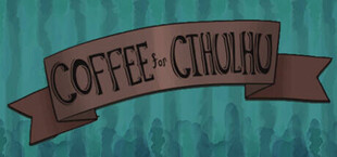 Coffee For Cthulhu