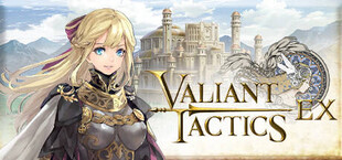 VALIANT TACTICS EX