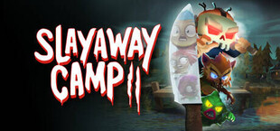 Slayaway Camp 2