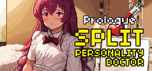 Split Personality Doctor: Prologue