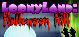 Loonyland: Halloween Hill