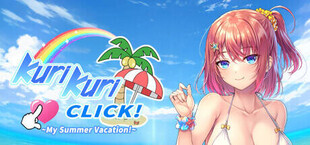 Kuri Kuri Click! ~My Summer Vacation!~