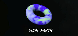 YOUR EARTH