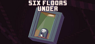 Six Floors Under