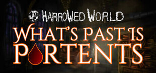 Harrowed World: What's Past Is Portents - Vampire Visual Novel