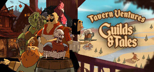 Tavern Ventures: Guilds & Tales