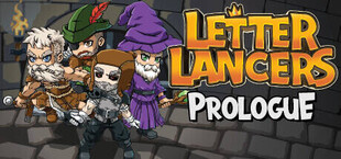 Letter Lancers: Prologue