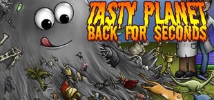 Tasty Planet: Back for Seconds