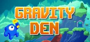 Gravity Den