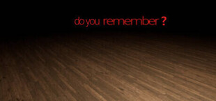 Do You Remember?