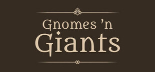 Gnomes and Giants