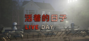 Live Day 活着的日子