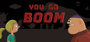 You Go Boom