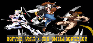 Bofyne Unit : The Omega Contract