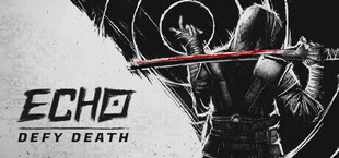 Echo: Defy Death