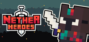 NETHER HEROES