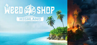 Weed Shop 4: Highland