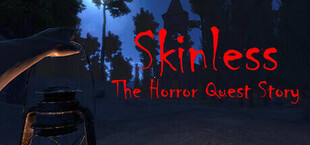 Skinless The Horror Story Quest