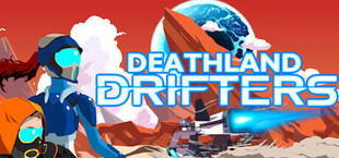 Deathland Drifters