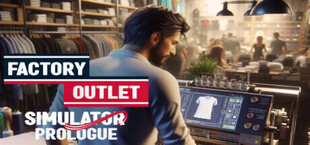 Factory Outlet Simulator: Prologue