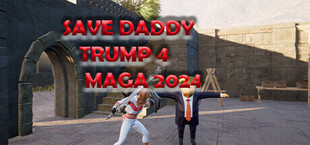 Save Daddy Trump 4: Maga 2024