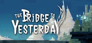 The Bridge to Yesterday