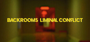 Backrooms: Liminal Conflict