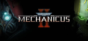 Warhammer 40,000: Mechanicus II