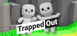 Trapped Out