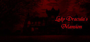 Lady Dracula's Mansion