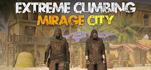 Extreme Climbing Mirage City