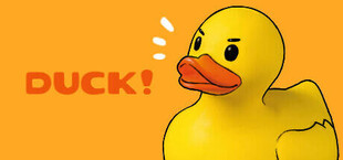 Duck!