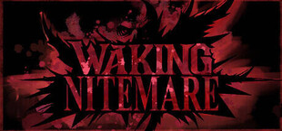 Waking Nitemare