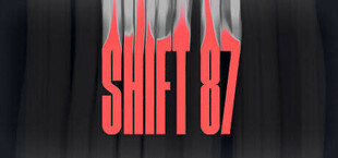 Shift 87