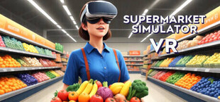 Supermarket Simulator VR